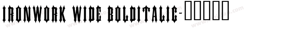 Ironwork Wide BoldItalic字体转换